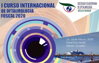 I Curso Internacional de Oftalmología FOSCAL 2020